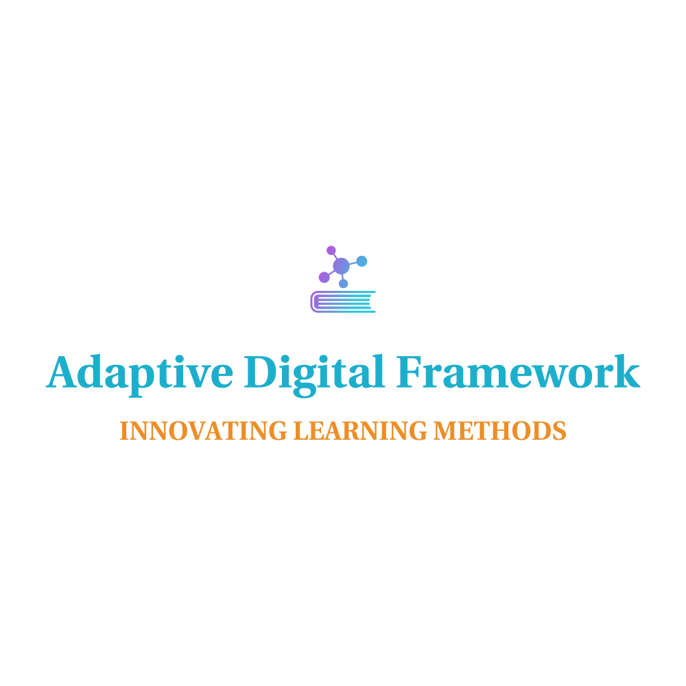 Adaptive Digital Framework